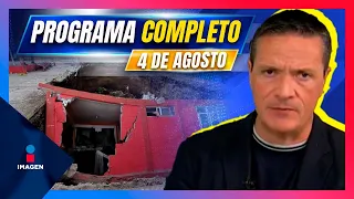 Noticias con Francisco Zea | Programa completo 4 de agosto de 2023