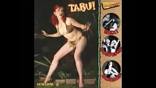 Various ‎– Tabu! Vol 2 : 50's Rock & Roll, Bongo, Rockabilly, Jungle, Exotica, R&B Music Compilation