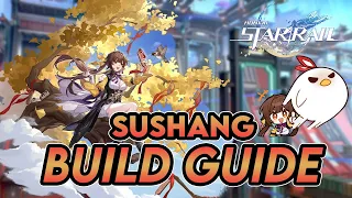 4 STAR THAT WILL CARRY | Why you should build Sushang : Honkai Star Rail | Sushang Guide