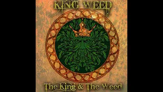 King Weed - The King & The Weed (Full Album 2022)