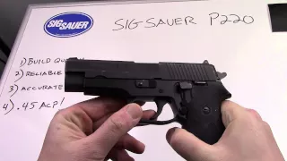 Sig Sauer P220 Full Size Review