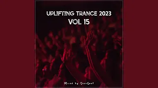 Uplifting Trance 2023, Vol. 15 (Uplifting Trance Mix 2023)