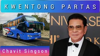 KWENTONG PARTAS & CHAVIT SINGSON