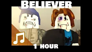 [1 HOUR] Roblox Music Video ♪ "Believer" (The Last Guest)