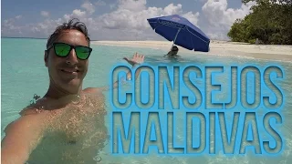 CONSEJOS para viajar a MALDIVAS (MibauldeblogsTV)