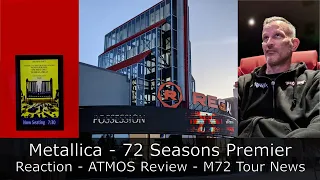 Metallica - 72 Seasons Theater Premier Reaction - Atmos Review - M72 Tour News [Spoiler Alert]