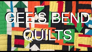 Gee's Bend Quilts