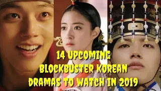 14. upcoming blockbuster Korean dramas to watch in, 2019.