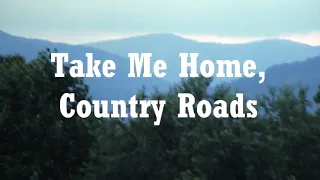 Country Roads Take Me Home || John Denver with Lyrics