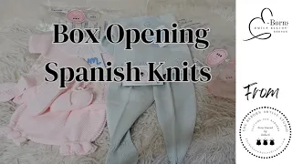Box Opening Reborn Spanish Knits