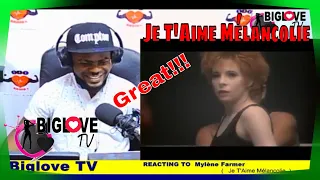 Mylène Farmer - Je T'Aime Mélancolie (REACTION)