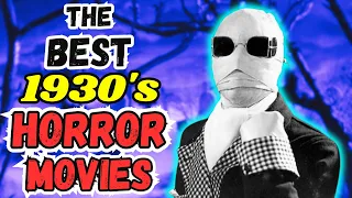 Top 20 1930s Horror Movies!