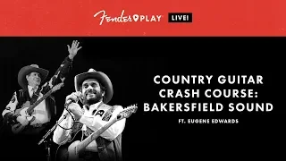 Fender Play LIVE: Country Guitar Crash Course: Bakersfield Sound | Fender Play | Fender