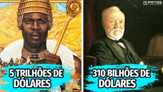 Os homens mais ricos que já viveram
