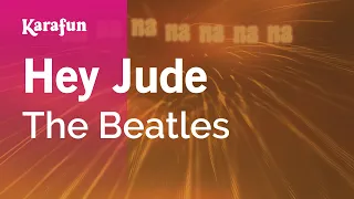 Hey Jude - The Beatles | Karaoke Version | KaraFun