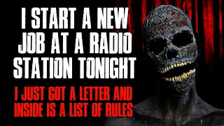 "I Start A New Job At A Radio Station Tonight, I Received A Letter With A List Of Rules" Creepypasta