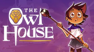 Why THE OWL HOUSE is so fun