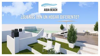 Aqua Beach | #HomesForLife | by Grupo Mahersol