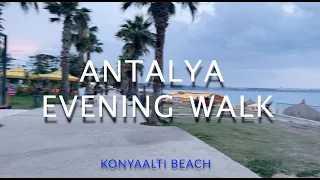 Evening City Walk Tour in Konyaaltı Beach Park, Antalya