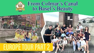 From Colmar's Canal to Basel's Beauty| Europe Tour Part 2 | Joel Cruz Official