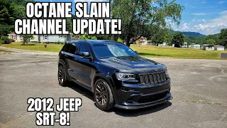 Channel Update! 2012 Jeep Grand Cherokee SRT-8! Walkaround and Tour of my newest Purchase!