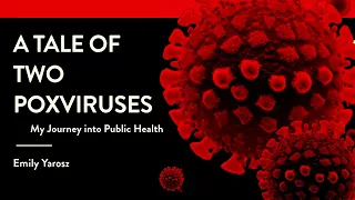 MDH Speaks: “A Tale of Two Poxviruses” by Emily Yarosz