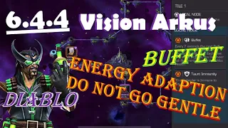 Diablo Crushes 6.4.4 Vision Arkus with Buffet, Energy Adaption & Do Not Go Gentle | MCOC