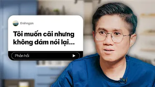 "Trong đầu tôi phản đối kịch liệt nhưng lại không dám nói ra..." | Huỳnh Duy Khương