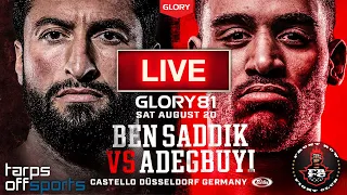 Glory 81 Ben Saddik VS Adegbuyi is Live! #glory81 #glorykickboxing