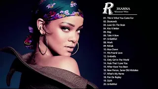 Rihanna Greatest Hits Playlist Full Album  2020   Best Songs of Rihanna