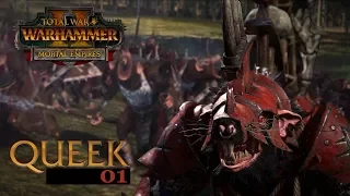 Mortal Empires - Total War: Warhammer 2 - The Skaven // Episode #1 [Queek Headtaker]