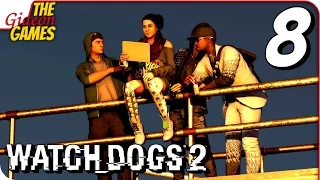 WATCH DOGS 2 ➤ Прохождение #8 ➤ @HTEHH@