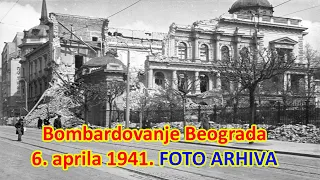 Bombardovanje Beograda 6 april 1941 -  da se ne zaboravi -  istorijski momenti Beograda i Srbije