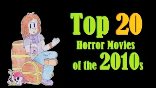 Top 20 Horror Movies of the 2010s - HALLOWEEN SPECIAL
