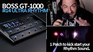 BOSS GT-1000 #14 "Ultra Rhythm Guitar Patch" (DOWNLOAD)