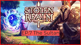 Stolen Realm - Episode 7: The Sultan (Campaign)