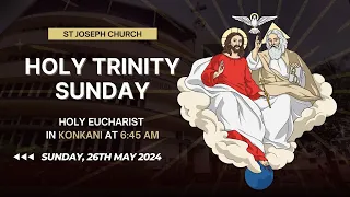 Live Sunday Konkani Holy Eucharist | Holy Mass @ 6:45am, 26th May 2024, St. Joseph Church, Mira Road