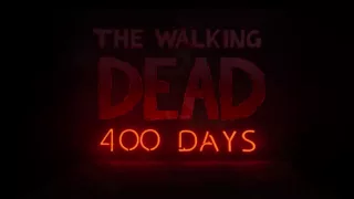 The Walking Dead: 400 Days | ТРЕЙЛЕР | E3 2013