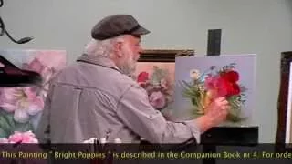 The Beauty of Oil Painting, Behind the scenes, Episode 7 : " Bright Poppies "