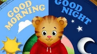 Daniel Tiger's Day and Night (Good morning)