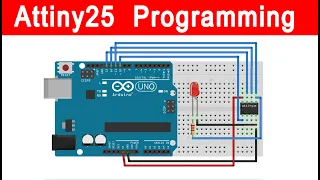 How To Program Attiny25 With Arduino Uno