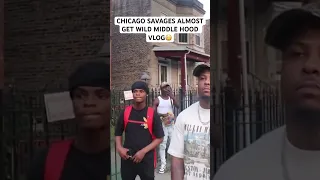 CHICAGO SAVAGES ALMOST GET shoot out MIDDLE HOOD VLOG