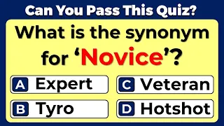 Synonyms Quiz: CAN YOU SCORE 20/20 ON THIS QUIZ?  #13