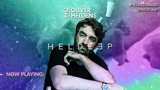 Oliver Heldens - Heldeep Radio #460