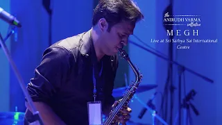 Megh | The Anirudh Varma Collective (Live Video)