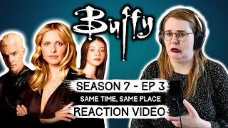 BUFFY THE VAMPIRE SLAYER S7 EP3 SAME TIME, SAME PLACE 2002 REACTION VIDEO REVIEW FIRST TIME WATCHING