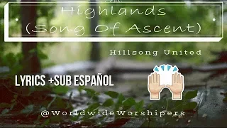 Highlands (Song Of Ascent) - Hillsong United [Acoustic] (Lyrics +Sub Español)