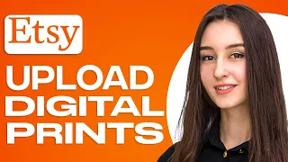 How To Upload Digital Prints On Etsy (2024)