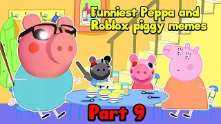 Funniest Peppa and Roblox piggy memes By Bomber B ! *BEST MEMES* #9