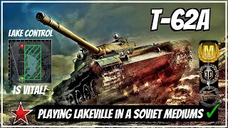 WOTC: Soviet Mediums // T-62A - How I play Lakeville [South Spawn]!